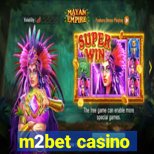 m2bet casino